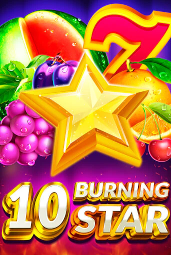 10 Burning Star Играть бесплатно в слот | Вулкан Победа
