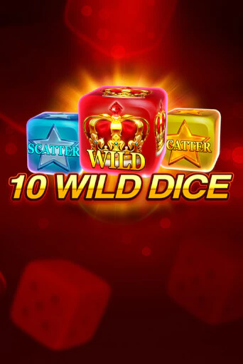 10 Wild Dice  Играть бесплатно в слот | Вулкан Победа