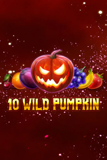 10 Wild Pumpkin   Играть бесплатно в слот | Вулкан Победа