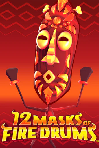 12 Masks of Fire Drums™ Играть бесплатно в слот | Вулкан Победа