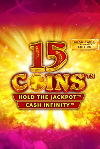 15 Coins Grand Gold Edition Играть бесплатно в слот | Вулкан Победа