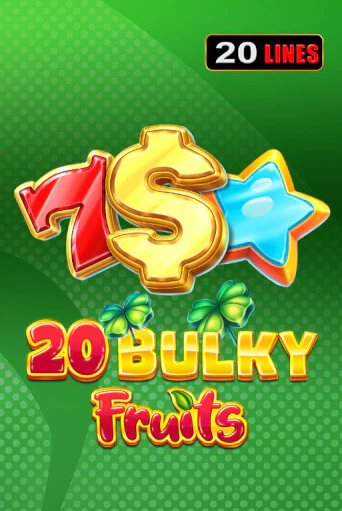 20 Bulky Fruits Играть бесплатно в слот | Вулкан Победа