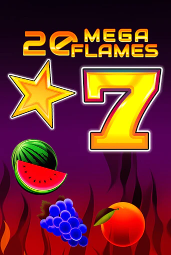 20 Mega Flames Играть бесплатно в слот | Вулкан Победа