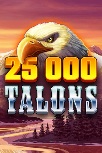 25000 Talons Играть бесплатно в слот | Вулкан Победа