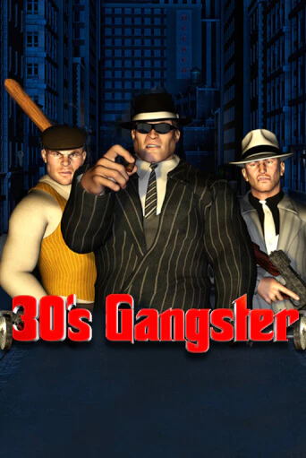 Thirties Gangster Играть бесплатно в слот | Вулкан Победа