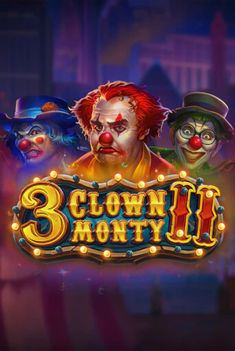 3 Clown Monty II Играть бесплатно в слот | Вулкан Победа