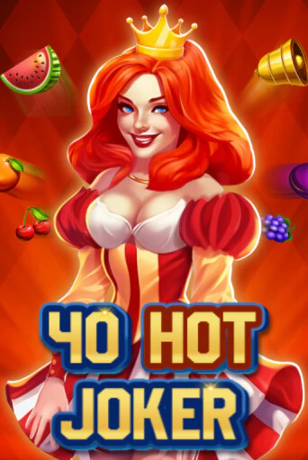 40 Hot Joker Играть бесплатно в слот | Вулкан Победа