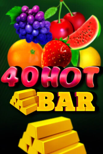 40 Hot Bar Играть бесплатно в слот | Вулкан Победа