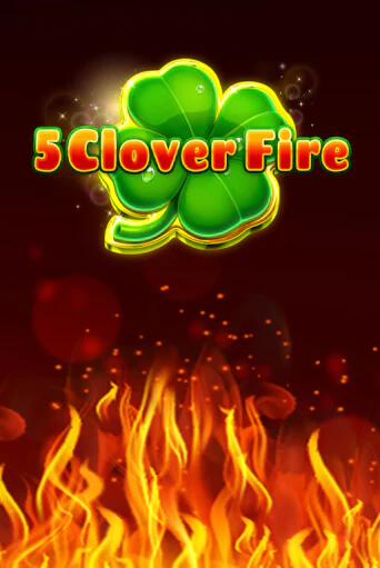 5 Clover Fire Играть бесплатно в слот | Вулкан Победа