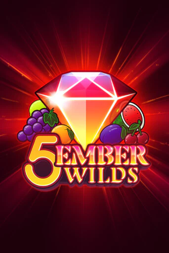 5 Ember Wilds Играть бесплатно в слот | Вулкан Победа