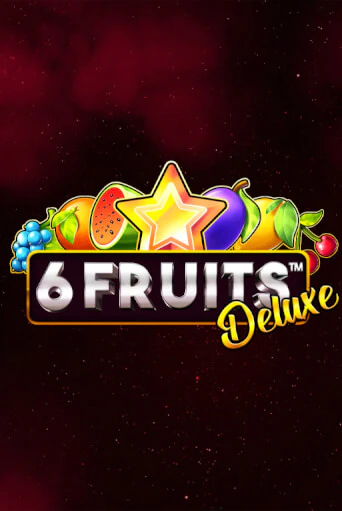 6 Fruits Deluxe Играть бесплатно в слот | Вулкан Победа