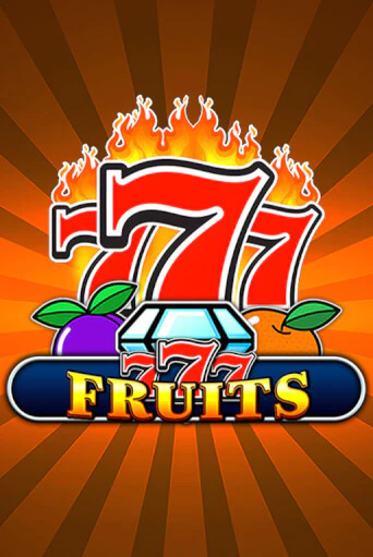 777 - Fruits Играть бесплатно в слот | Вулкан Победа