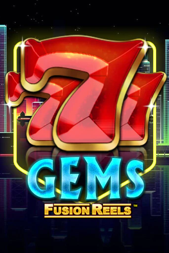 777 Gems Fusion Reels Играть бесплатно в слот | Вулкан Победа