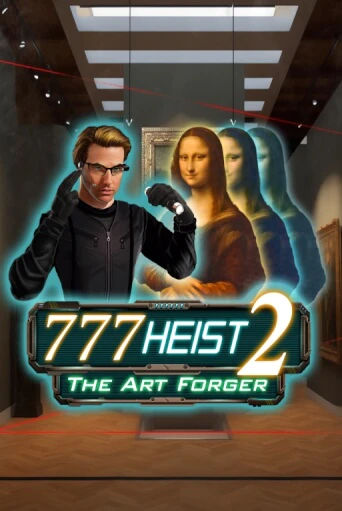 777 Heist 2 The Art Forger Играть бесплатно в слот | Вулкан Победа