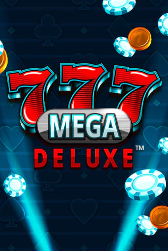 777 Mega Deluxe™ Играть бесплатно в слот | Вулкан Победа