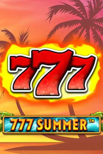 777 Summer Играть бесплатно в слот | Вулкан Победа