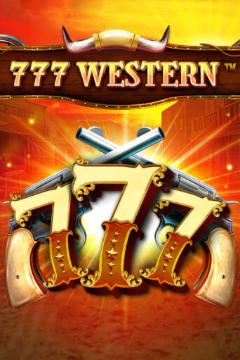 777 Western Играть бесплатно в слот | Вулкан Победа