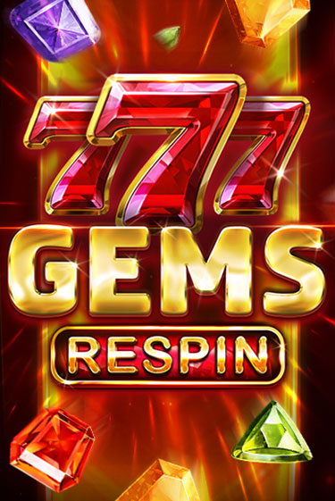 777 Gems Respin Играть бесплатно в слот | Вулкан Победа