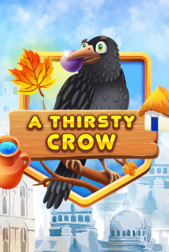 A Thirsty Crow Играть бесплатно в слот | Вулкан Победа
