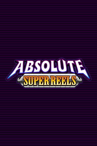 Absolute Super Reels Играть бесплатно в слот | Вулкан Победа
