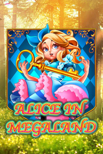 Alice In MegaLand Играть бесплатно в слот | Вулкан Победа