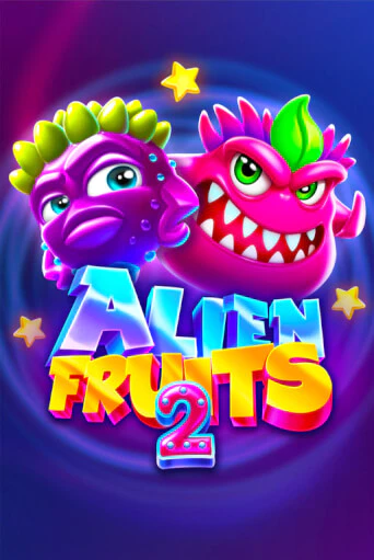 Alien Fruits 2 Играть бесплатно в слот | Вулкан Победа