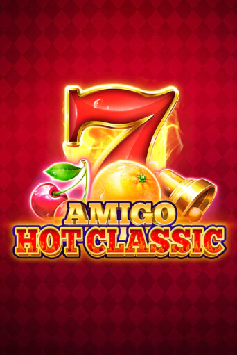 Amigo Hot Classic Играть бесплатно в слот | Вулкан Победа