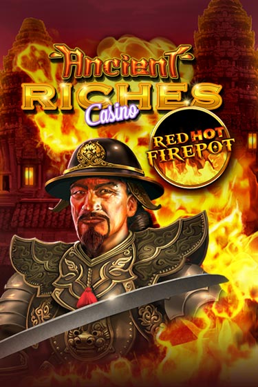 Ancient Riches Red Hot Firepot Играть бесплатно в слот | Вулкан Победа