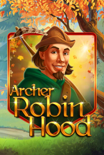 Archer Robin Hood Играть бесплатно в слот | Вулкан Победа