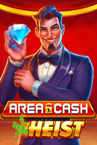 Area Cash™ Heist Играть бесплатно в слот | Вулкан Победа