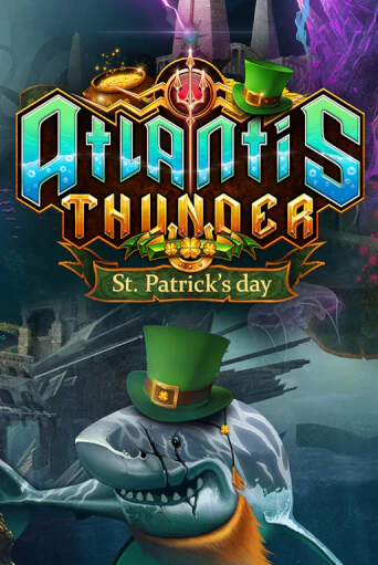 Atlantis Thunder St Patrick's Edition Играть бесплатно в слот | Вулкан Победа