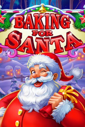 Baking for Santa Играть бесплатно в слот | Вулкан Победа