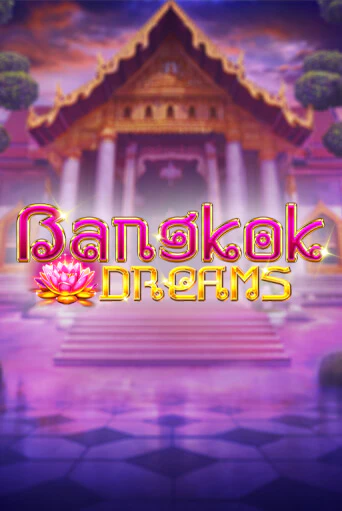 Bangkok Dreams Gamble Feature Играть бесплатно в слот | Вулкан Победа