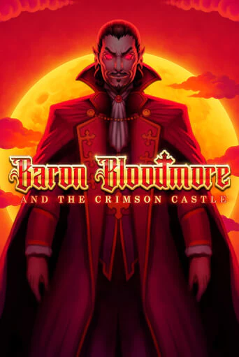 Baron Bloodmore and the Crimson Castle Играть бесплатно в слот | Вулкан Победа