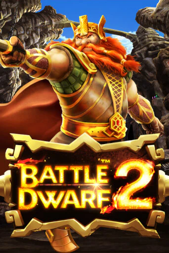 Battle Dwarf 2 Играть бесплатно в слот | Вулкан Победа