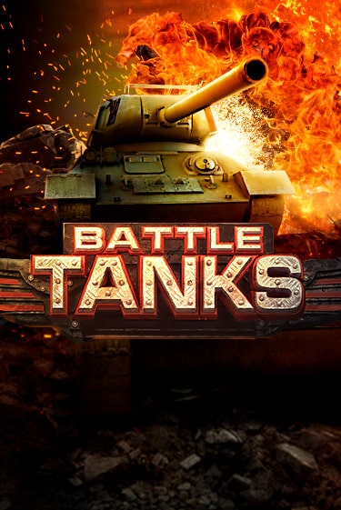 Battle Tanks Играть бесплатно в слот | Вулкан Победа