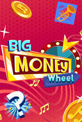 Big Money Wheel Играть бесплатно в слот | Вулкан Победа