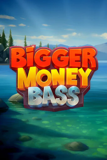 Bigger Money Bass Играть бесплатно в слот | Вулкан Победа