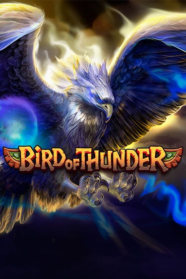 Bird of Thunder Играть бесплатно в слот | Вулкан Победа