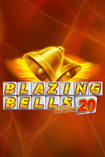 Blazing Bells 20 Dice Играть бесплатно в слот | Вулкан Победа