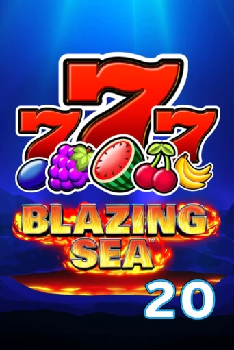 Blazing Sea 20 Играть бесплатно в слот | Вулкан Победа