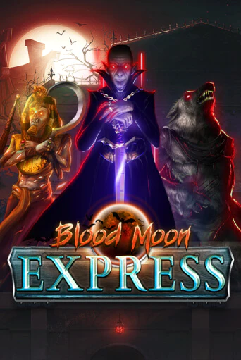 Blood Moon Express Играть бесплатно в слот | Вулкан Победа