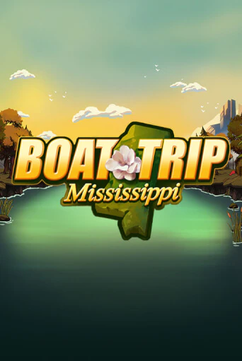 Boat Trip Mississippi Играть бесплатно в слот | Вулкан Победа