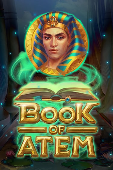 Book of Atem Играть бесплатно в слот | Вулкан Победа