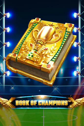 Book Of Champions Играть бесплатно в слот | Вулкан Победа