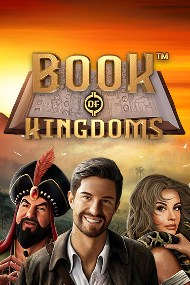 Book Of Kingdoms Играть бесплатно в слот | Вулкан Победа