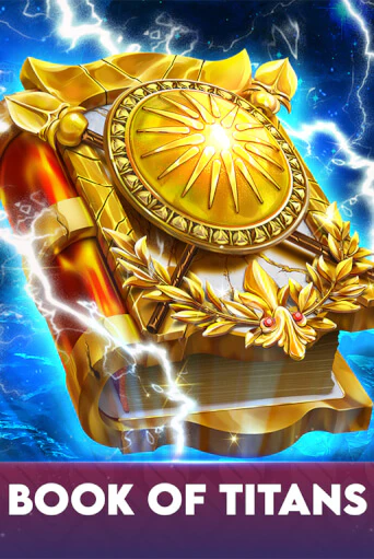 Book Of Titans Играть бесплатно в слот | Вулкан Победа