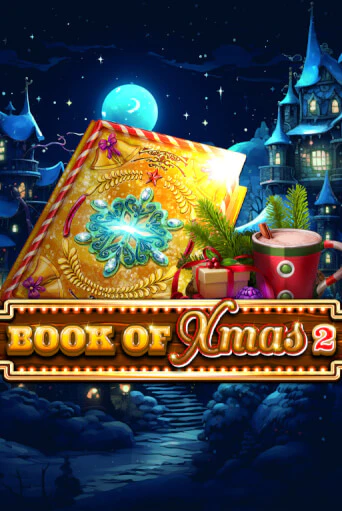 Book Of Xmas 2 Играть бесплатно в слот | Вулкан Победа