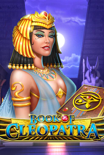 Book of Cleopatra Играть бесплатно в слот | Вулкан Победа