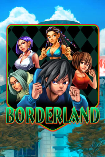 Borderland Играть бесплатно в слот | Вулкан Победа
